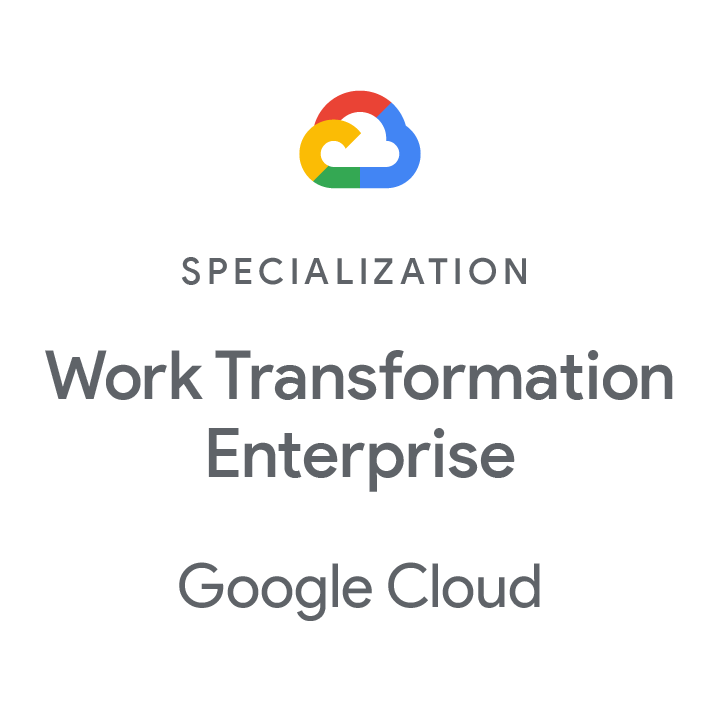 Google Cloud Specialization — Work Transformation, Enterprise
